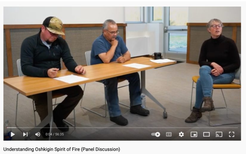 Understanding Oshkigin Spirit of Fire (Panel Discussion)